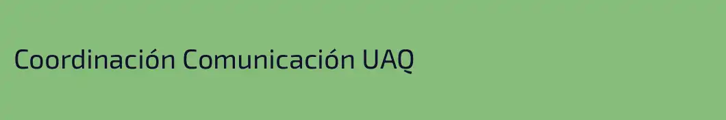 Coordinación Comunicación UAQ